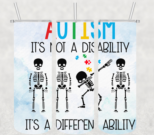 Autism Is Not A Disability 20oz Tumbler