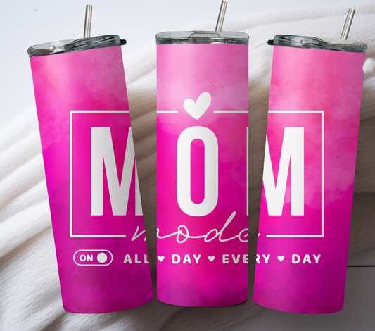 Mom Mode On 20oz Tumbler