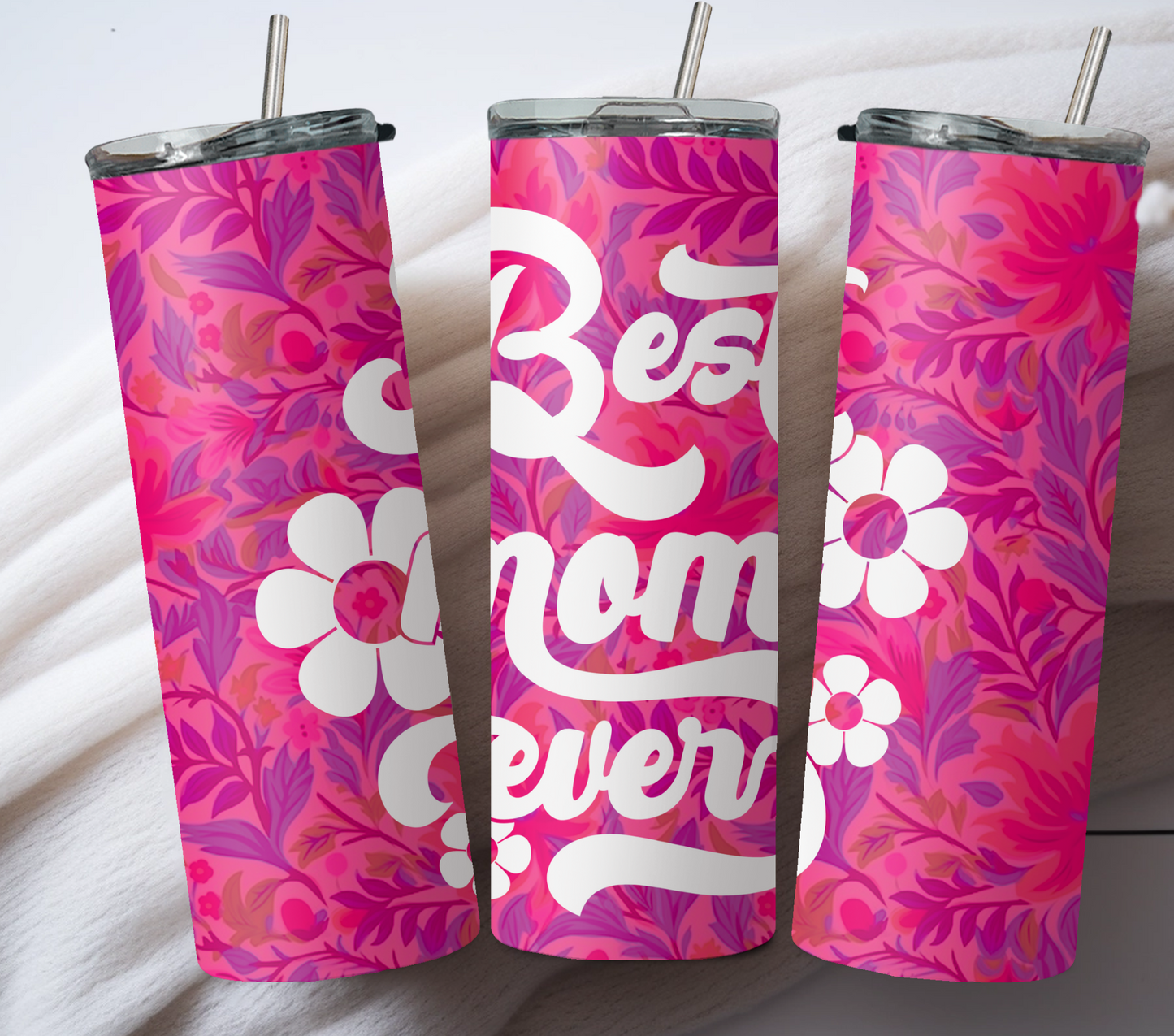 Best Mom Ever 20oz Tumbler