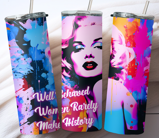 Well Behaved Women 20oz Tumbler